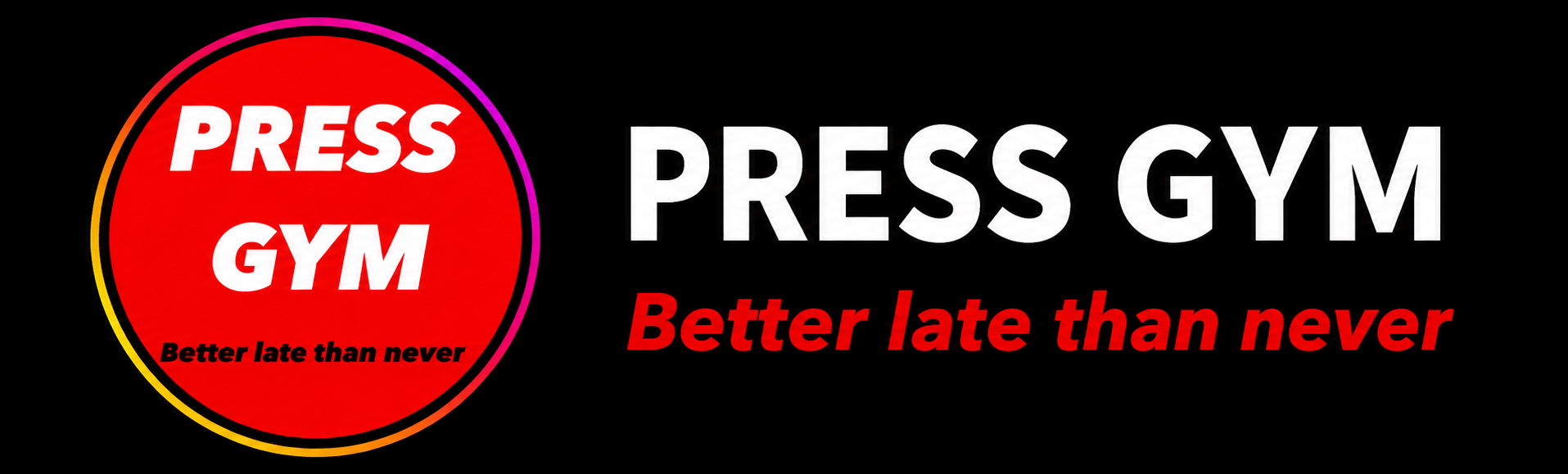 PRESS GYM